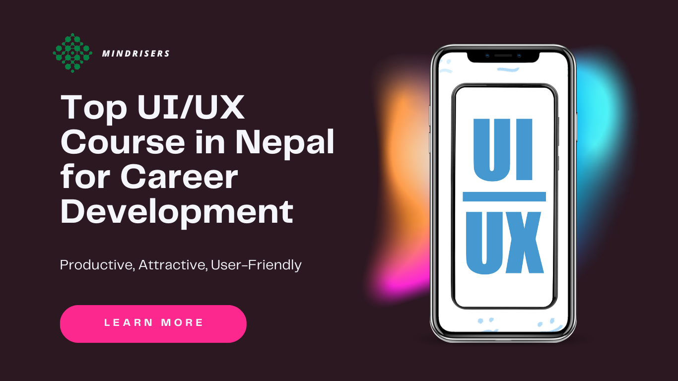 Top UI/UX Course in Nepal for Career Development