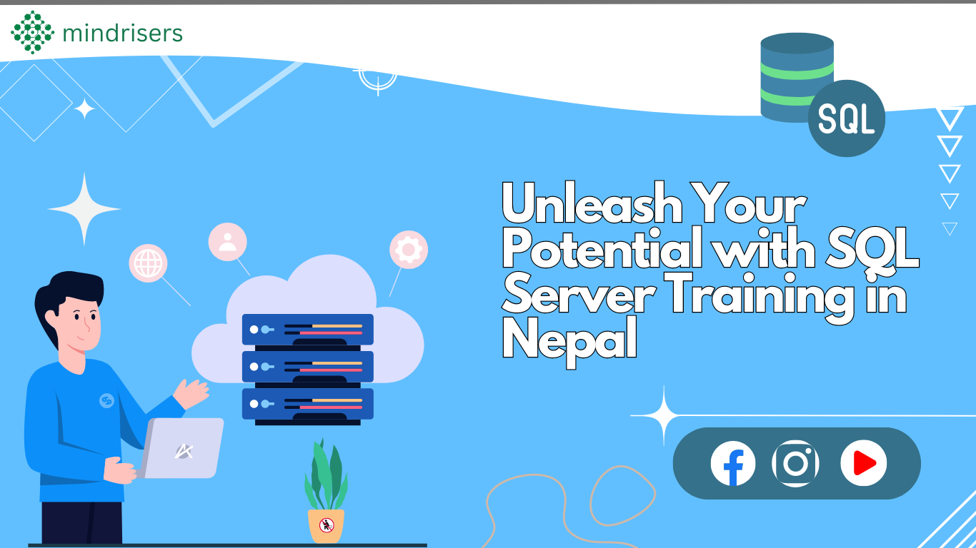 Unleash Your Potential with SQL Server Training in Nepal